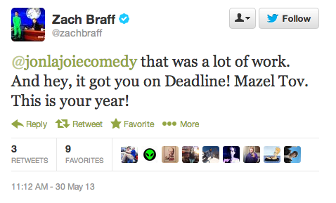 Zach Braff tweet to Jon Lajoie