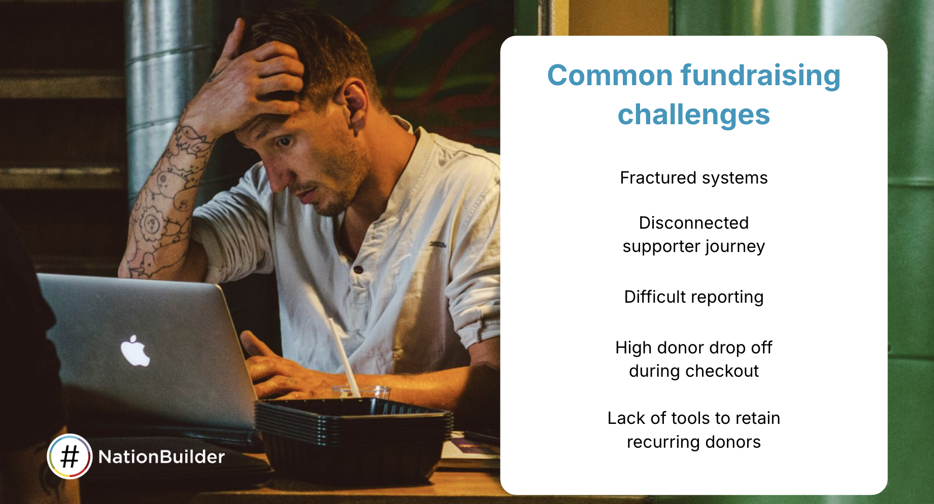 Frustrated nonprofit fundraiser working on laptop illustrating common fundraising challenges including fractured systems, disconnected supporter journey, difficult reporting, high donor drop-off during checkout, and lack of recurring donor retention tools.