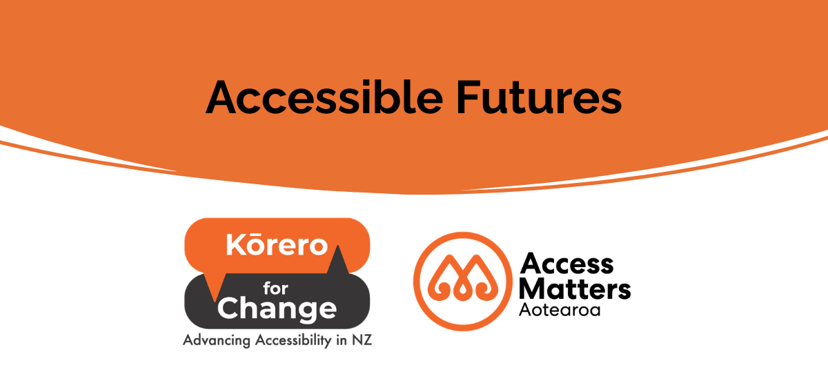 Accessible Futures with Korero for Change and Access Matters logos crop