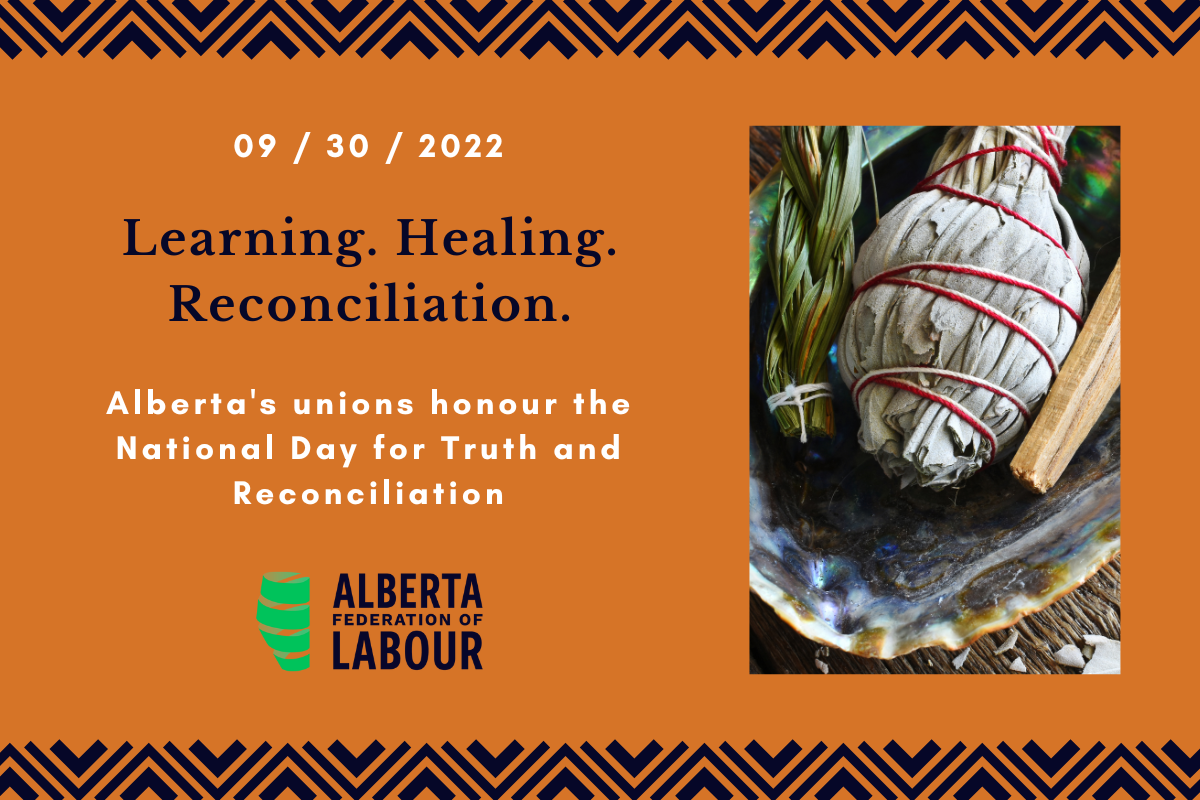 Alberta's Unions Observe The National Day For Truth And Reconciliation –  September 30 - Afl
