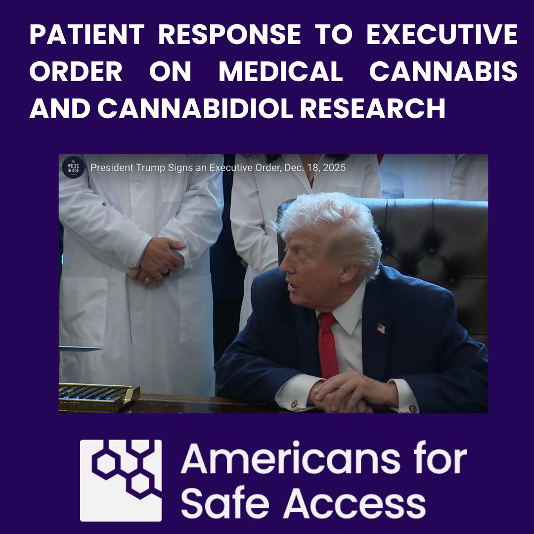 Patient Response to Executive Order on Medical Cannabis and Cannabidiol Research