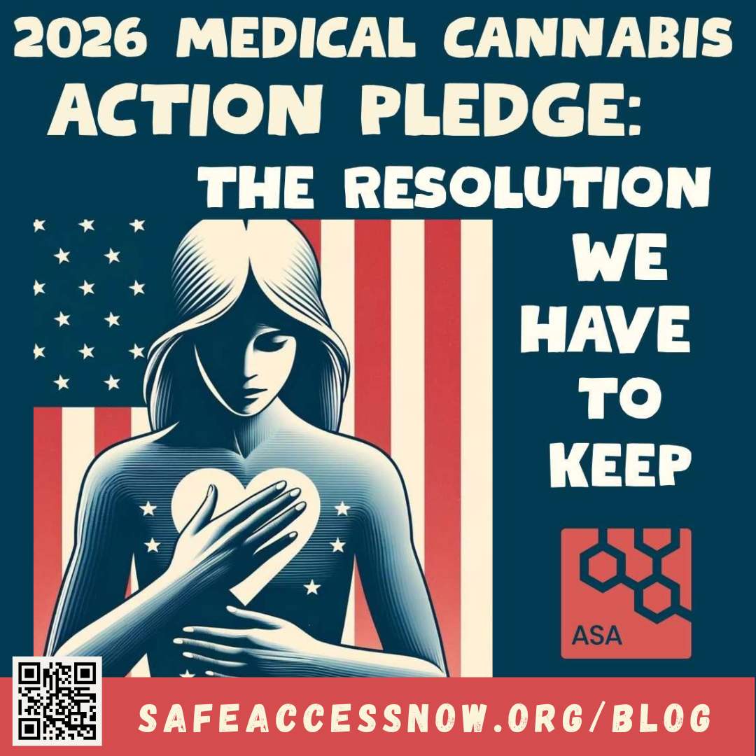 The 2026 Medical Cannabis Action Pledge: The Resolution We Have to Keep