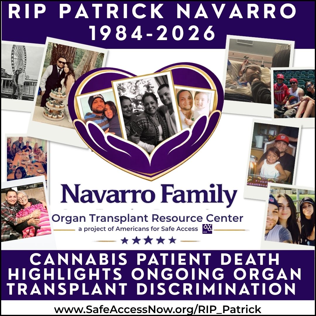 Cannabis Patient Patrick Navarro’s Death Highlights Ongoing Organ Transplant Discrimination