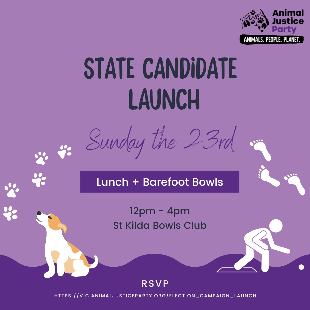 Campaign Launch! Animal Justice Party Victoria