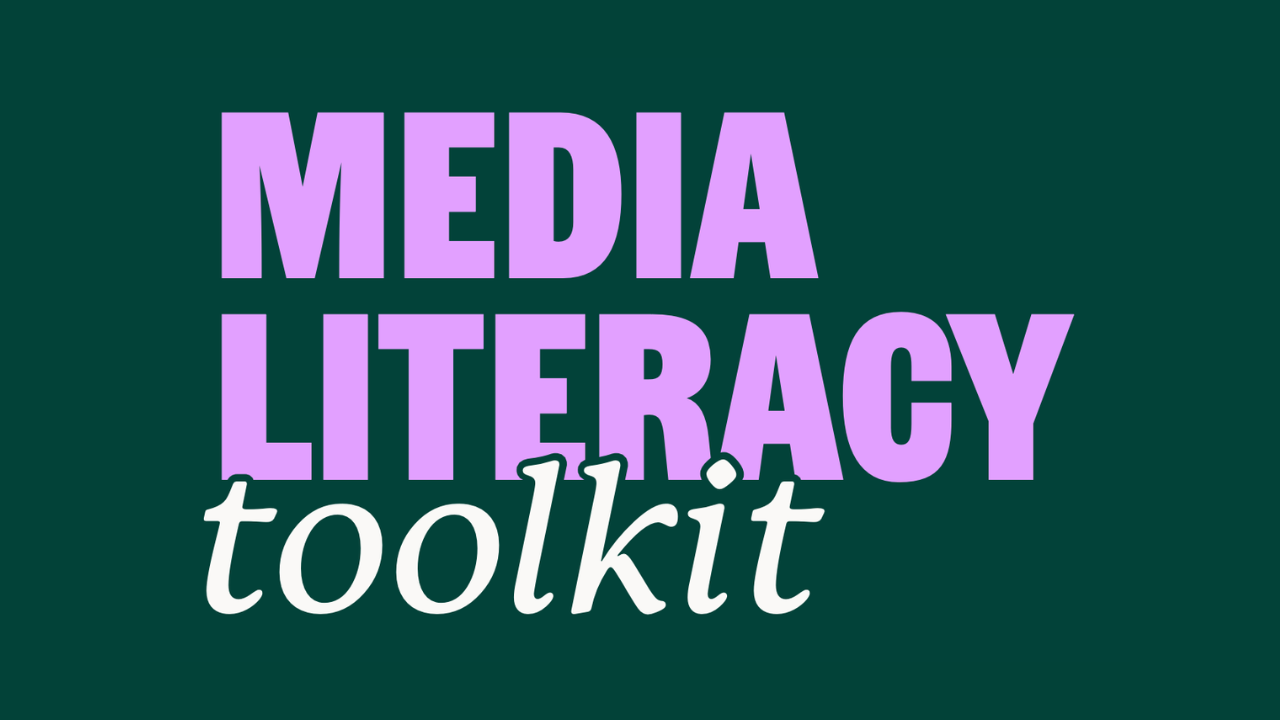 Media Literacy Toolkit