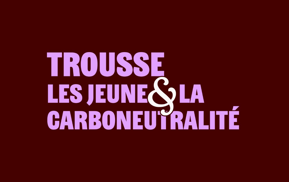 Trousse les jeune & la carboneutralité