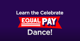 Celebrate Equal Pay - the dance!
