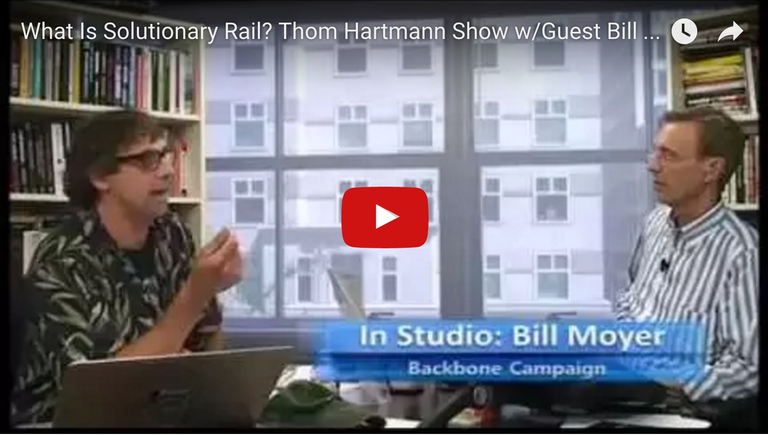 Thom Hartmann Interviews Bill Moyer about Solutionary Rail
