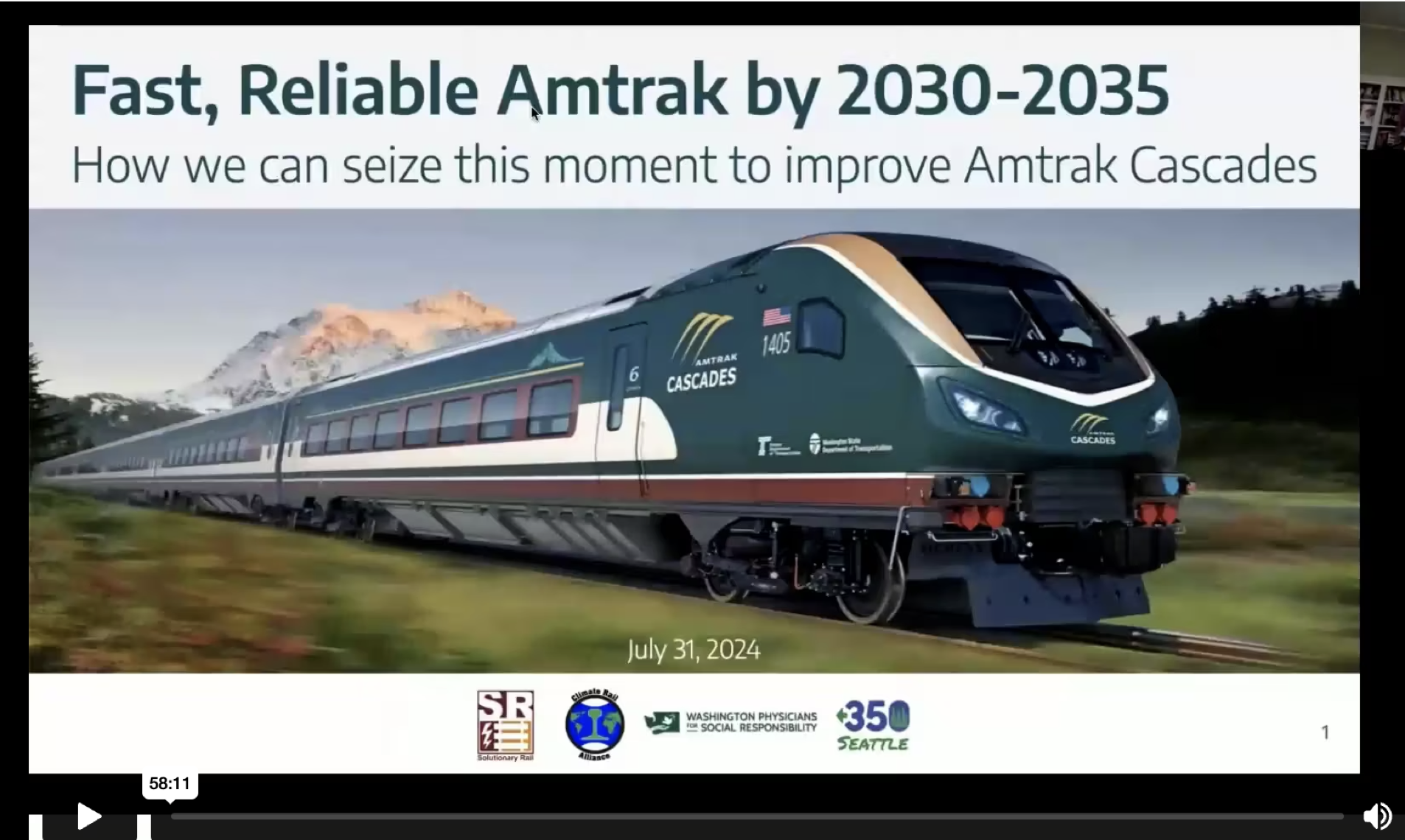 Fast, Reliable Amtrak Service in Washington/Oregon by 2030-2035 - Briefing 7/31/24