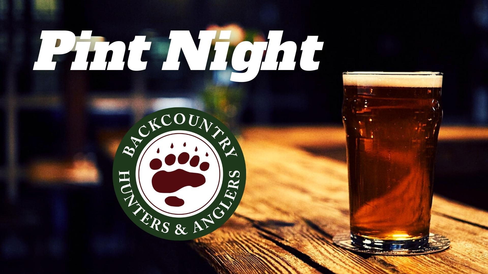 Pint Night Workhorse Brewing KOP, PA Backcountry Hunters and Anglers