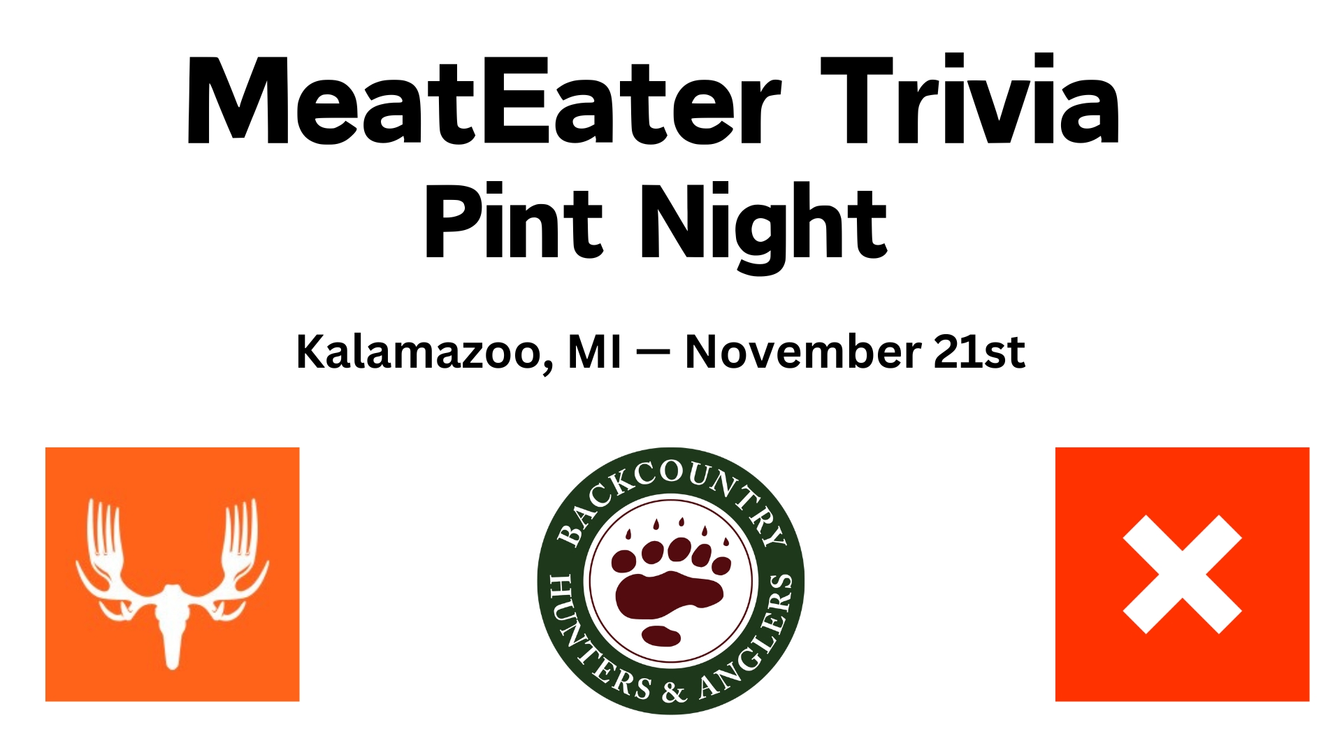 MI BHA Meateater Trivia Pint Night Kalamazoo Presented by OnX
