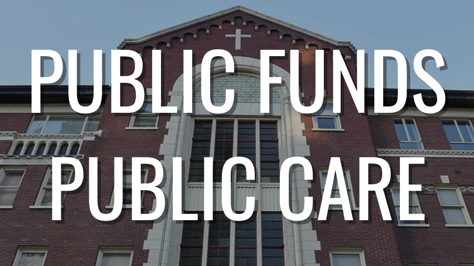 Demand public funds support public care