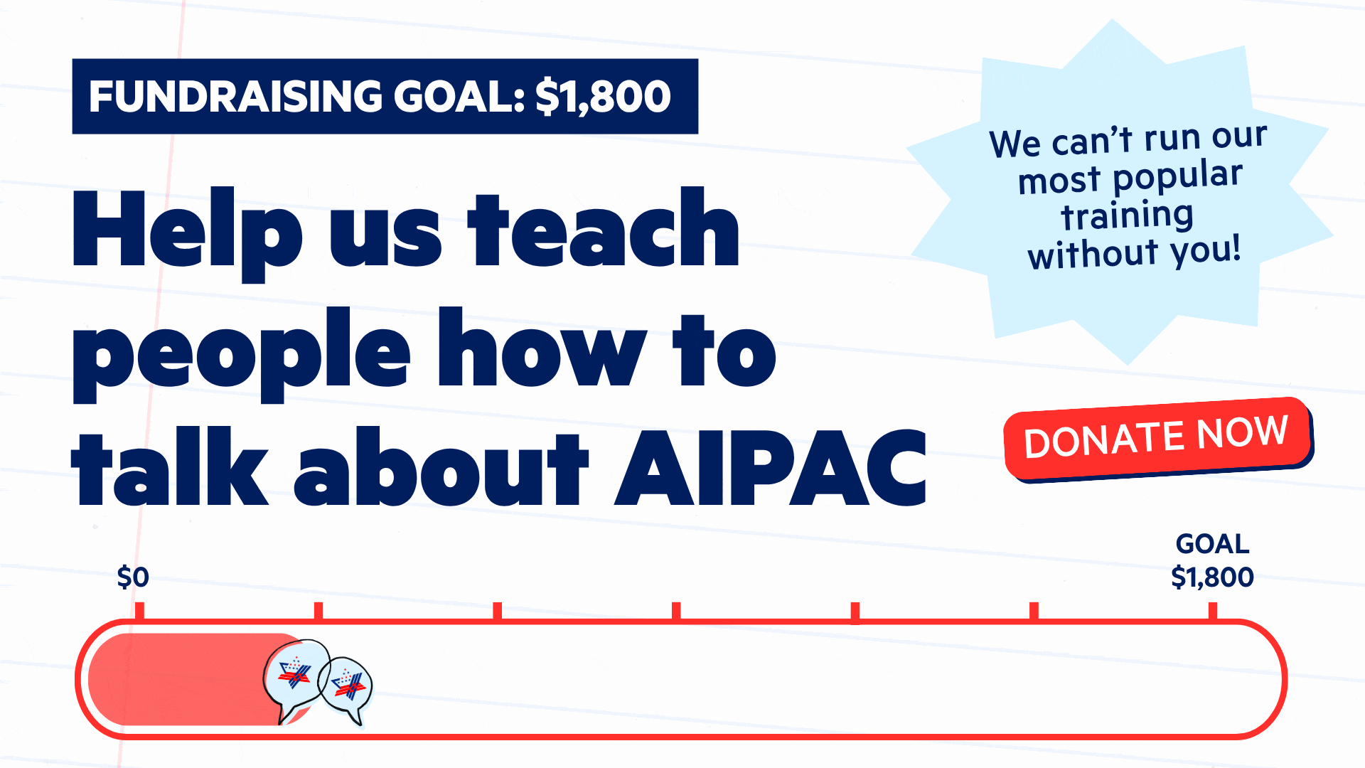 Text reads: "Fundraising goal: $1,800. Help us teach people how to talk about AIPAC. We can't run out most popular training without you!" Bottom has a thermometer going up to $1,800