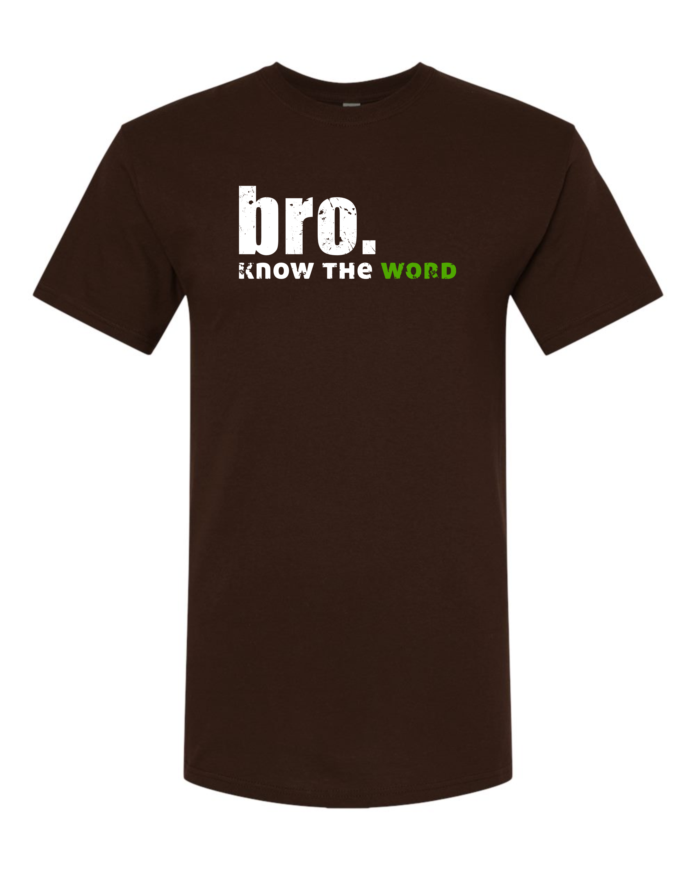 Bro...Know the Word