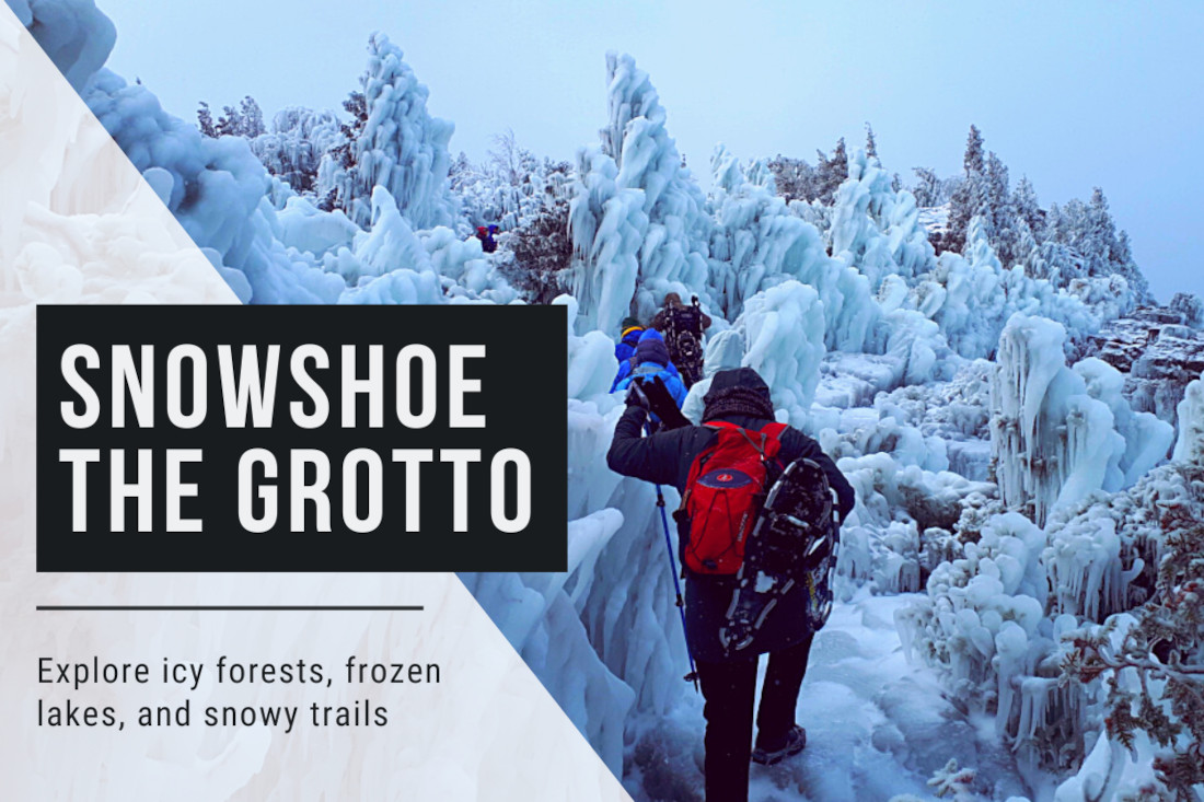snowshoe to the grotto with ecoadventures at bruce peninsula national park