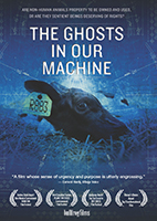 THE GHOSTS IN OUR MACHINE