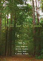 A WILL FOR THE WOODS