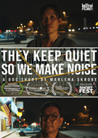 THEY KEEP QUIET SO WE MAKE NOISE THEY KEEP QUIET SO WE MAKE NOISE