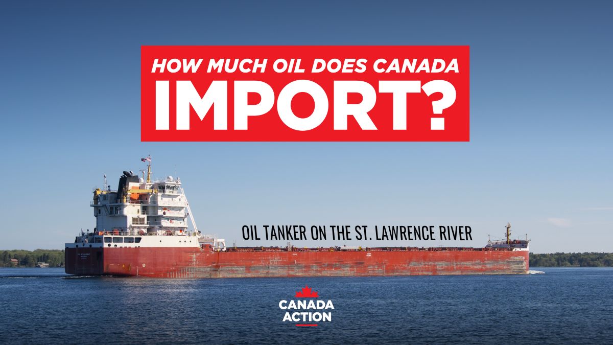 How much oil does Canada import - way too muchj-02
