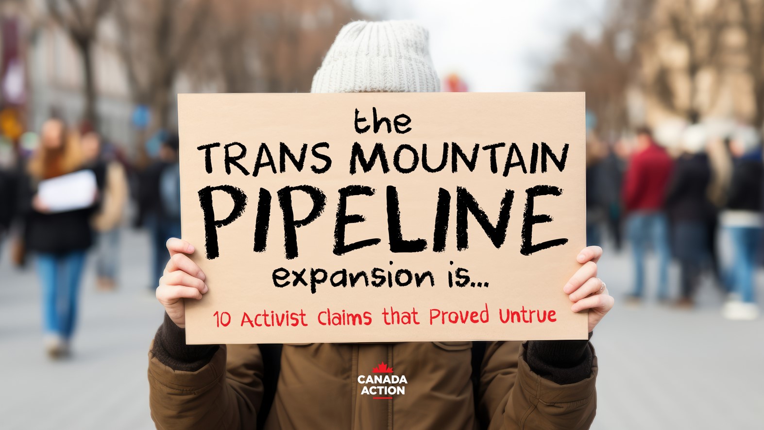 10 Activist Claims About the Trans Mountain Pipeline Expansion that Proved False
