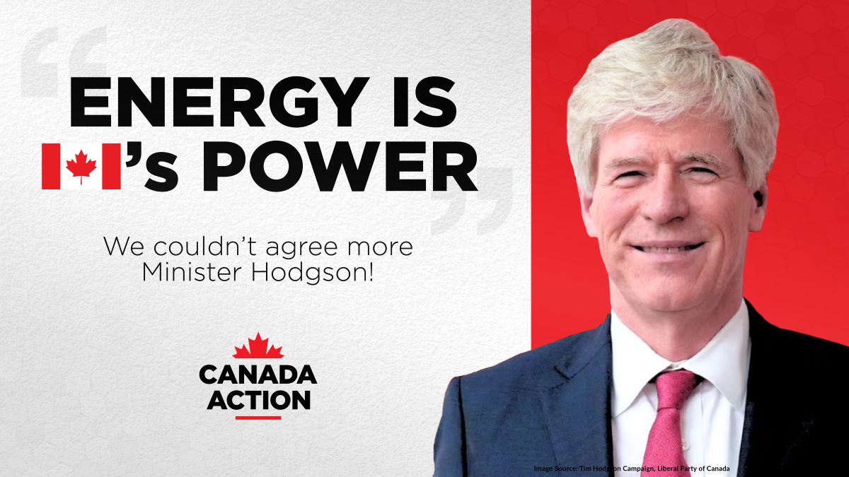 Energy is Canada's Power - We Couldn't Agree More Minister Hodgson cover