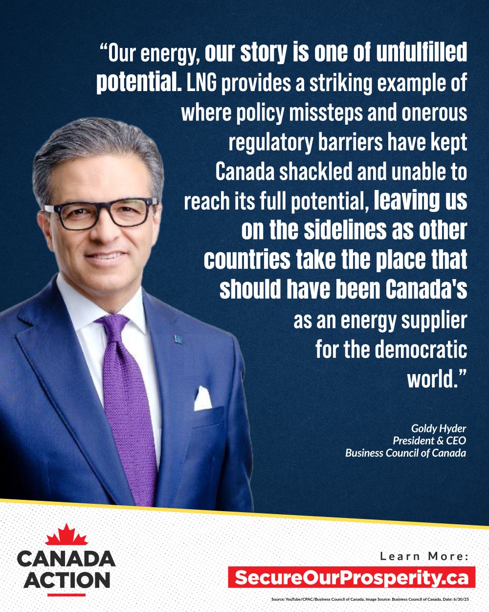 Canada's story is one of unfulfilled potential with LNG being a prime example of its failure to capitalize on economic opportunities says Goldy Hyder