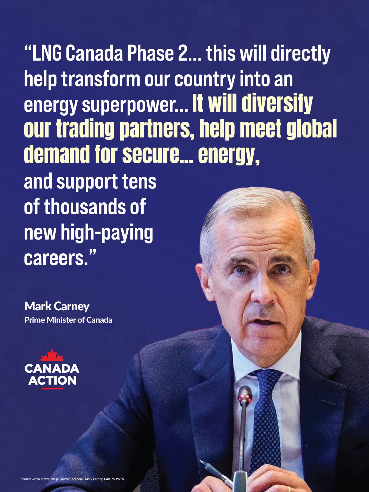 Mark Carney says LNG Canada will transform our country into an energy super power