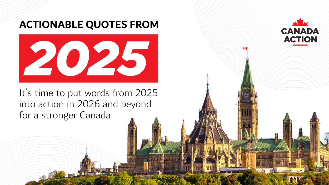 15 Actionable Quotes from 2025 to Build a Stronger Canada in 202