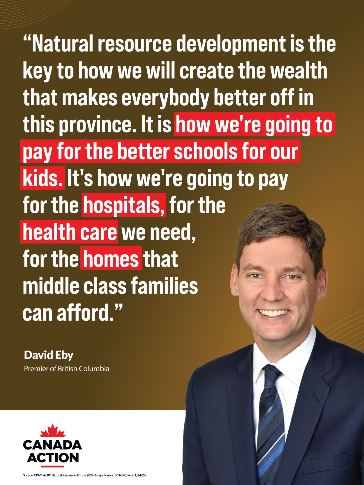David Eby - Natural resources are how Canadians will be better off and can pay for social programs we need