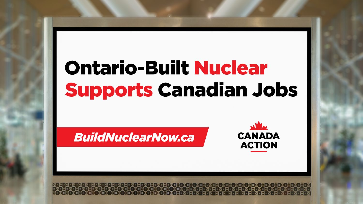 Ontario built nuclear supports Canadian jobs and underpins the economy