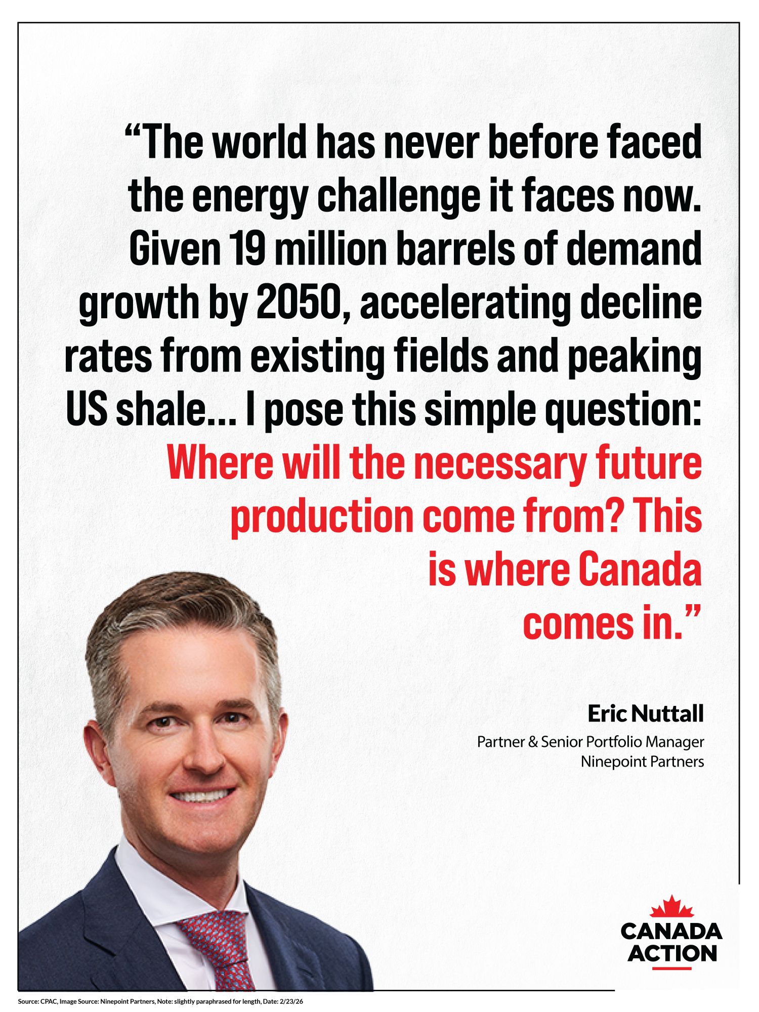 the world is approaching a supply shortage for oil and Canada can step in to meet demand says Eric Nuttall