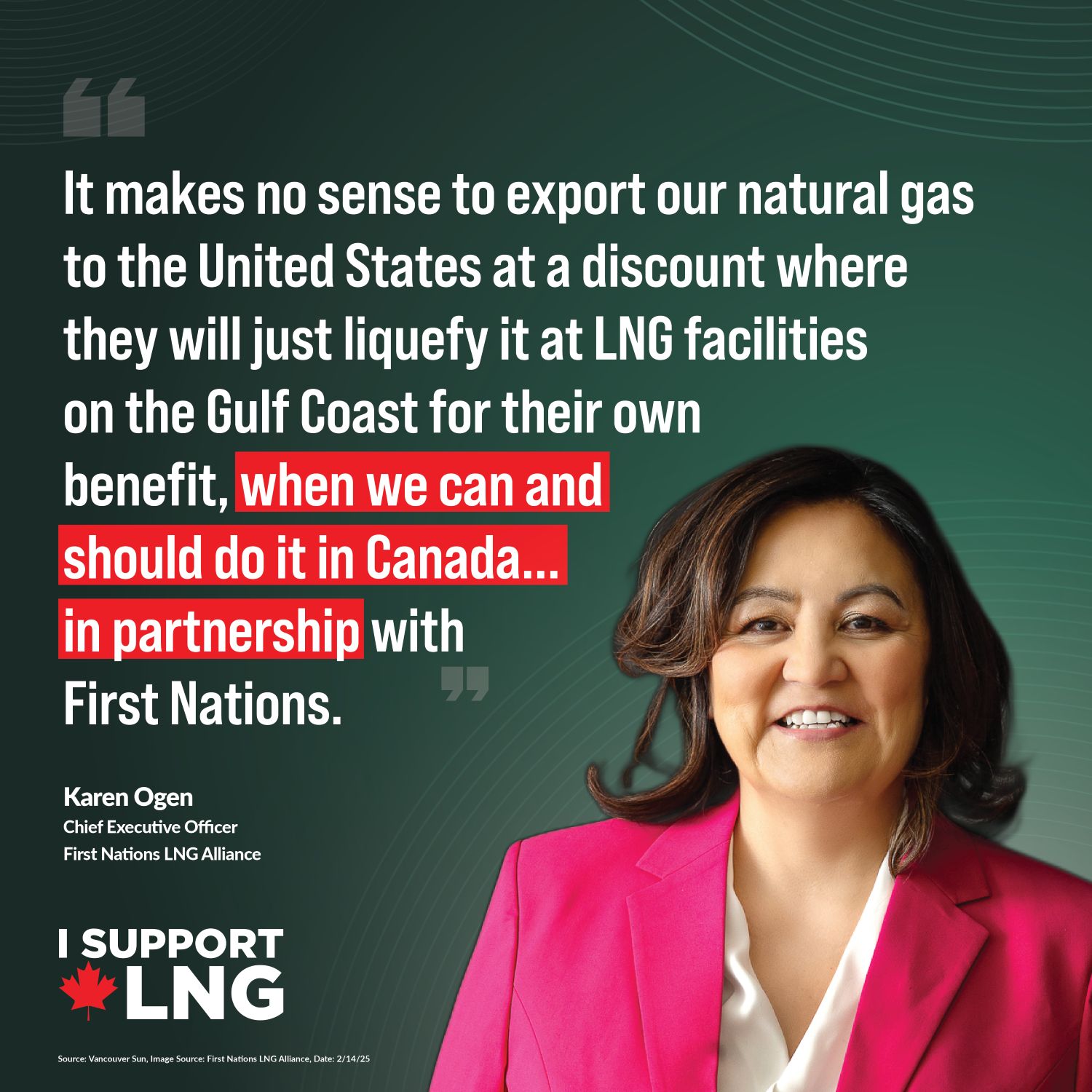 Canada should export LNG in partnership with First Nations, Says Karen Ogen - Indigenous