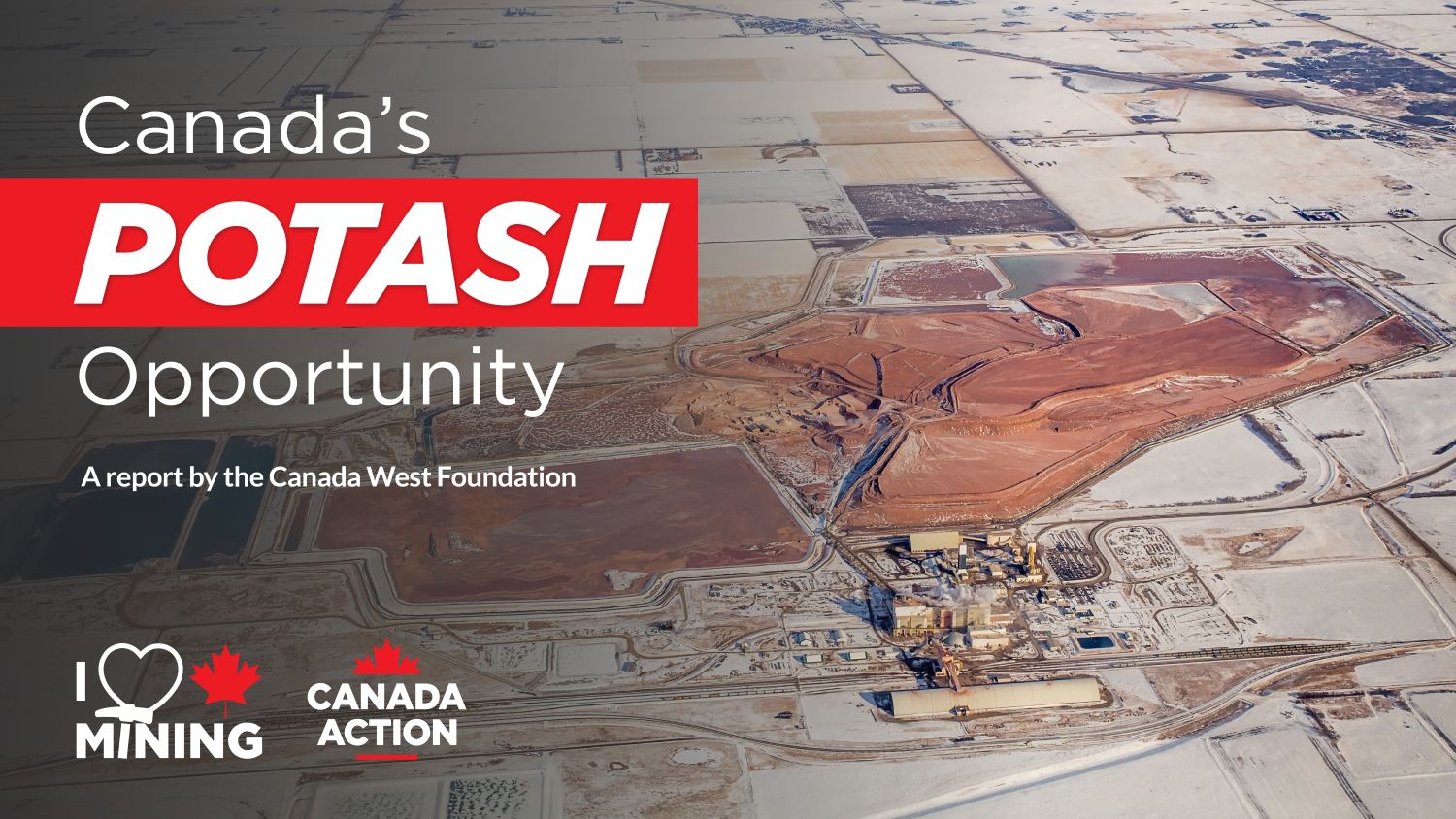 Canada West Foundation - Potash Mining Opportunity Report - April 2026
