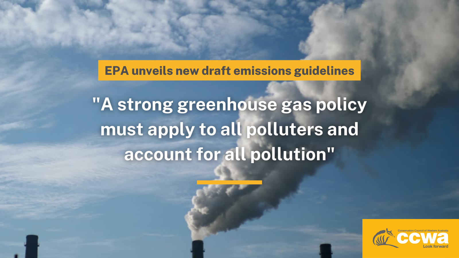EPA unveils emissions guidelines for public consultation CCWA notes