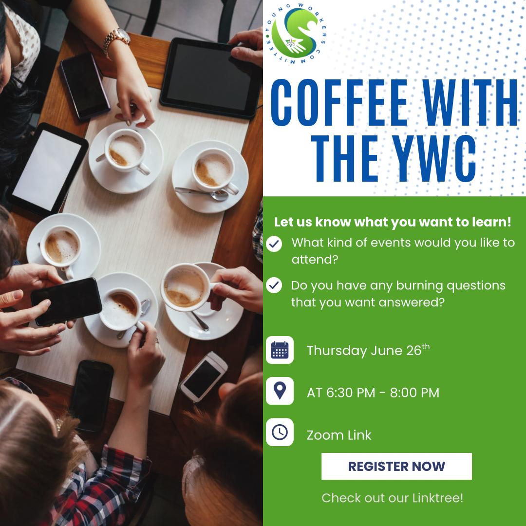 June 2025 Young Workers Coffee Hour