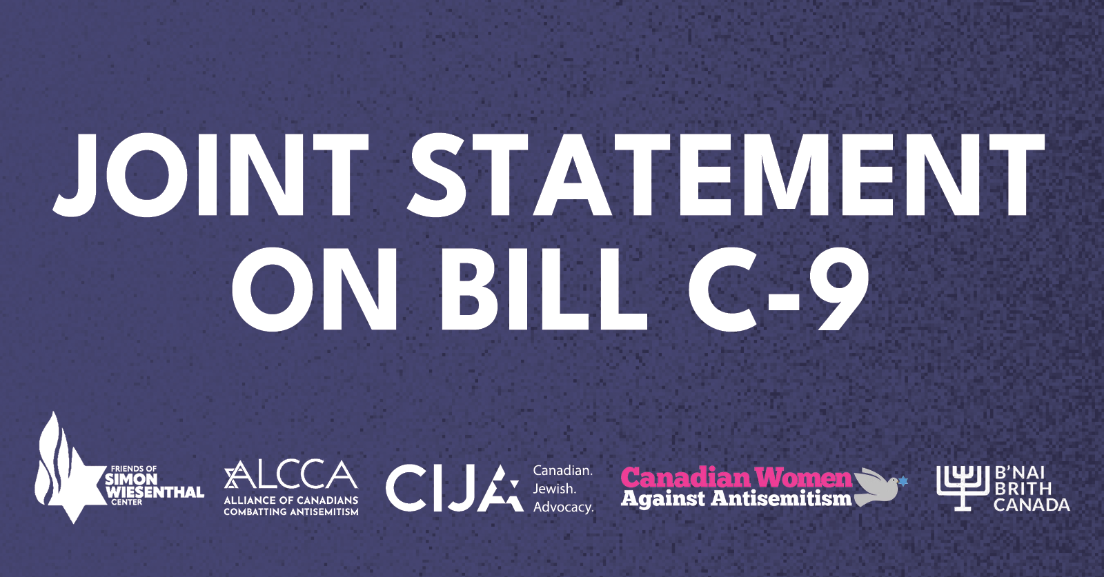 Déclaration commune des organisations juives au sujet du projet de loi C-9