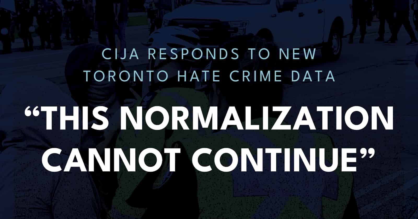 « Cette banalisation ne peut pas durer » : le CIJA réagit aux nouvelles données sur les crimes haineux à Toronto