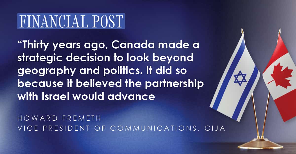 Israel was Canada's first free-trade partner outside North America. It's time to rekindle that relationship