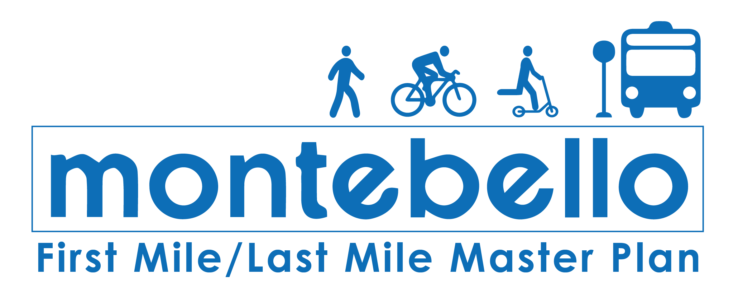 Montebello First Mile Last Mile Master Plan