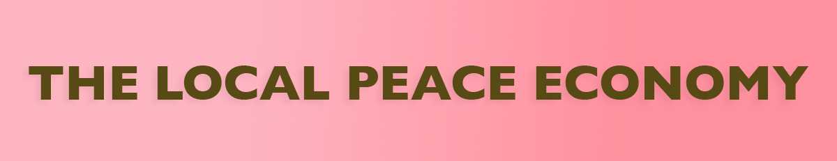 Local Peace Economy