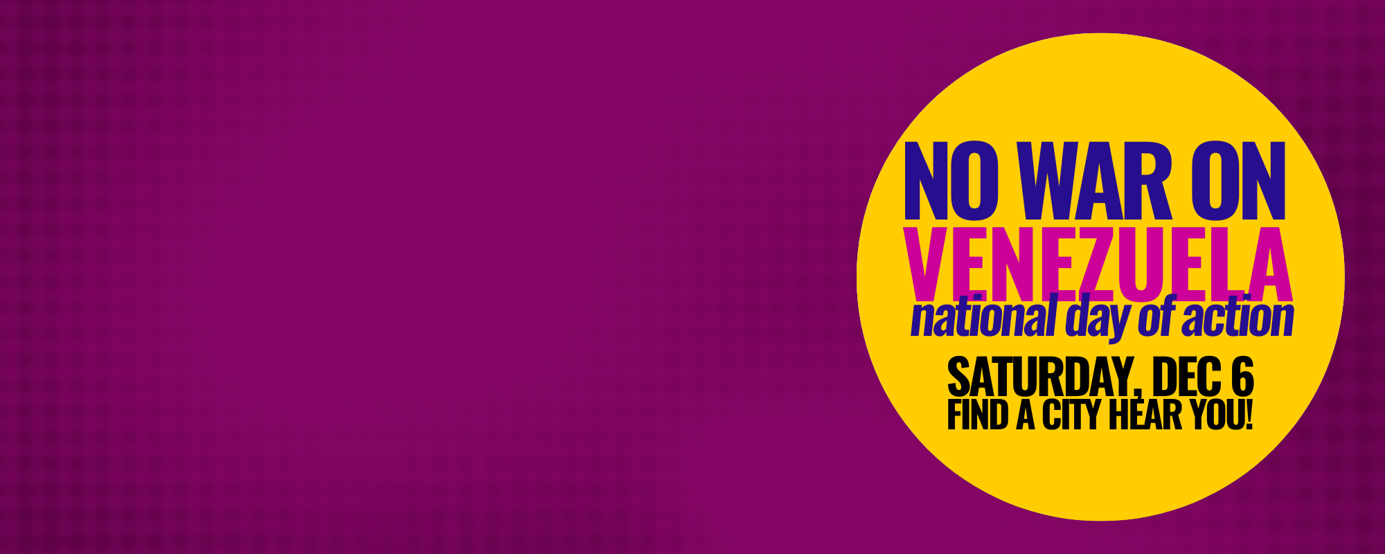 No War on Venezuela: National Day of Action! Sat. Dec 6
