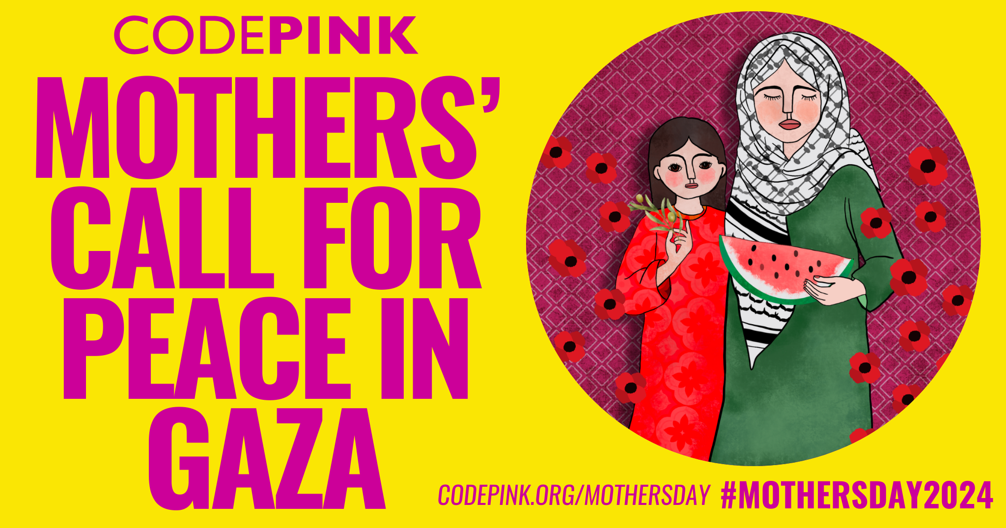 Mothers' Day 2025: Mothers' Call to End War! - CODEPINK - Women