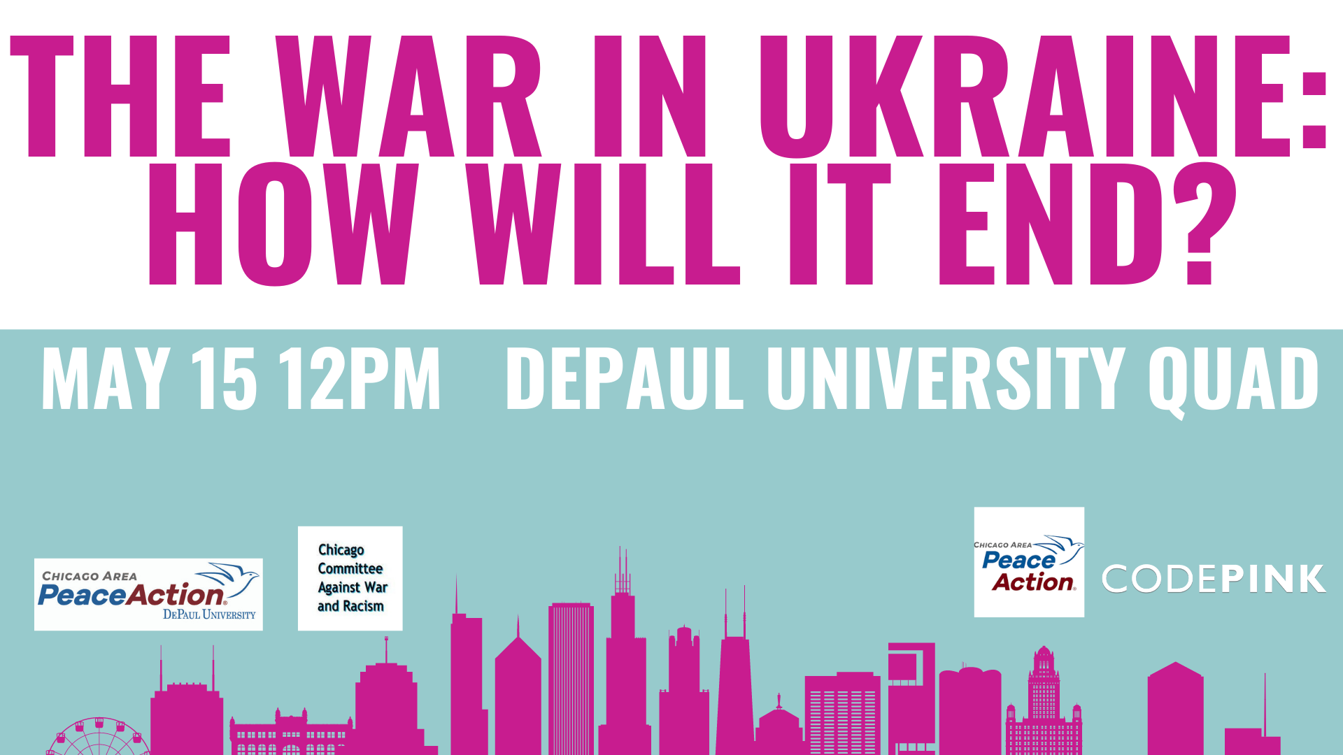 The War in Ukraine: How will it end? (Teach-in) - CODEPINK - Women for ...