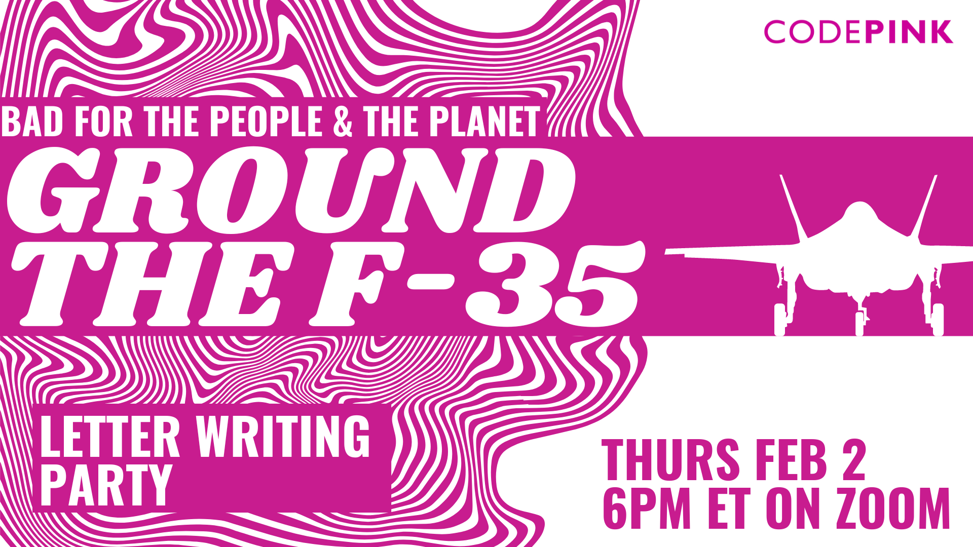 Ground the F-35 Letter Writing Party - CODEPINK - Women for Peace