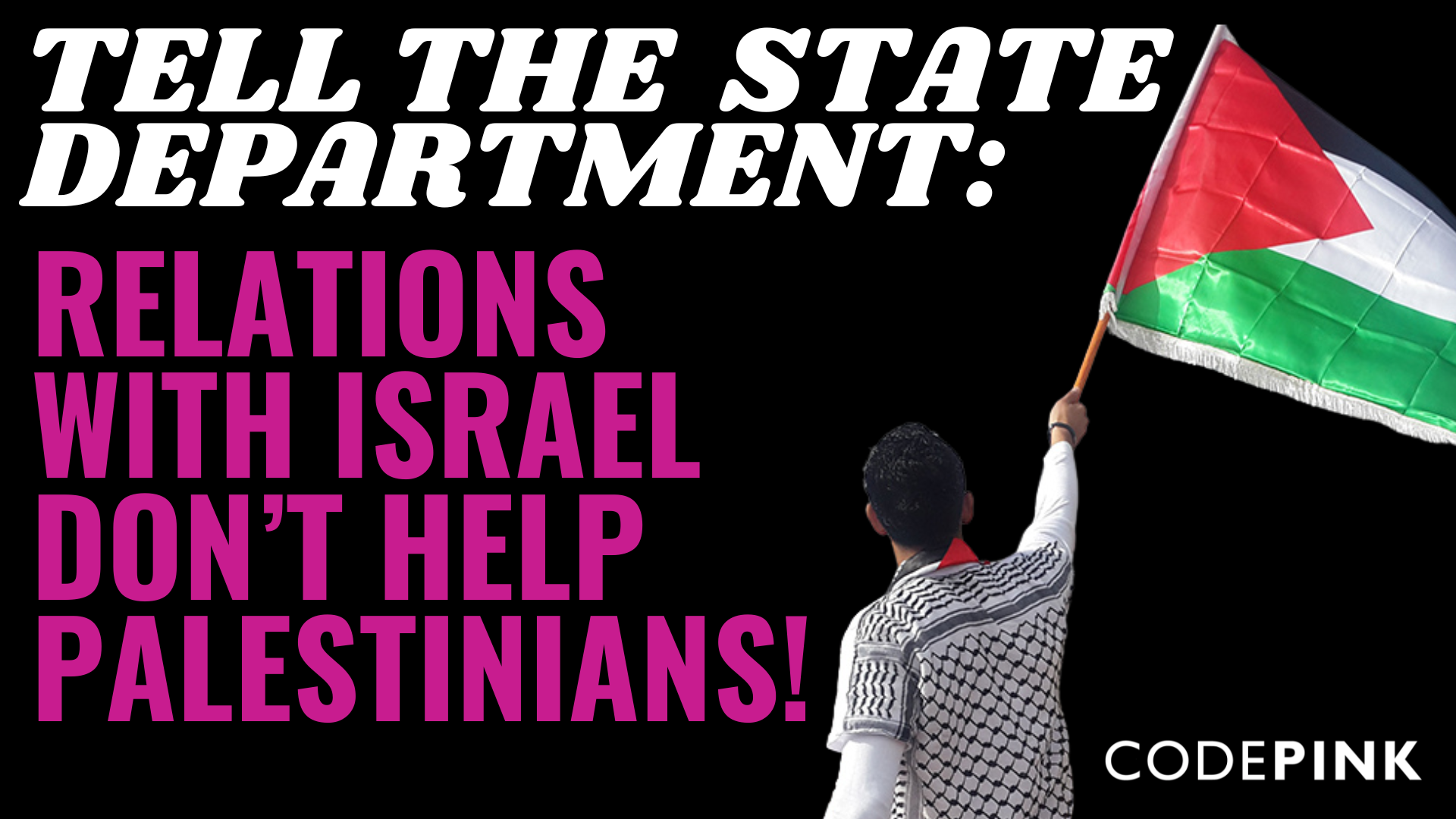 Tell The State Department Relations With Israel Don’t Help Palestinians