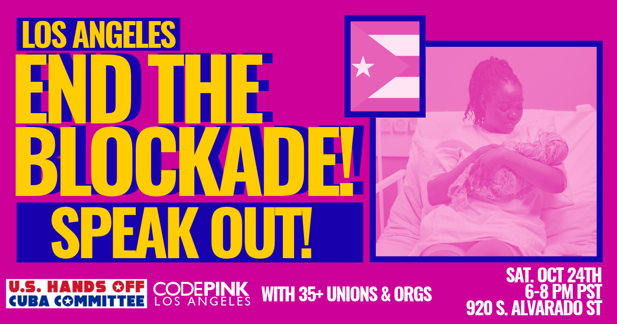 End the Blockade: Speakout! Los Angeles
