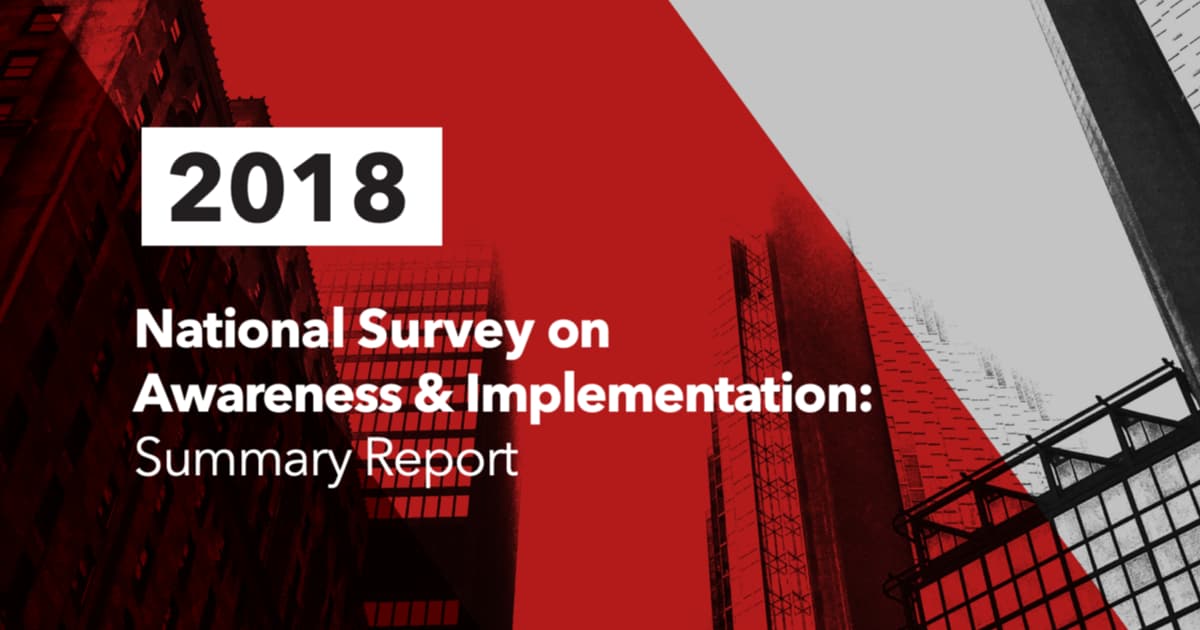 2018 National Survey on Awareness & Implementation: Summary Report