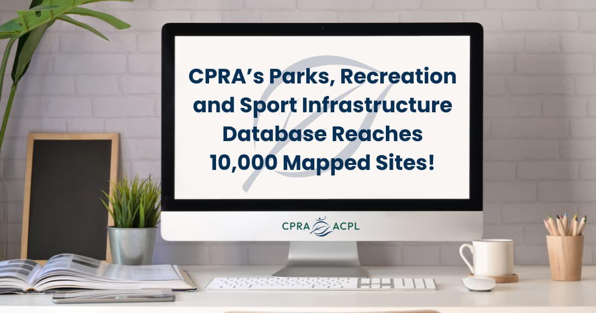 Release: Canadian Parks, Recreation and Sport Infrastructure Database Hits a Big Milestone
