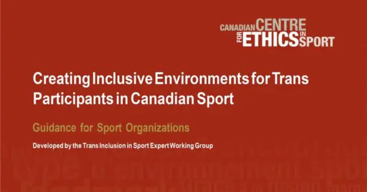 Creating Inclusive Environments for Trans Participants in Canadian Sport