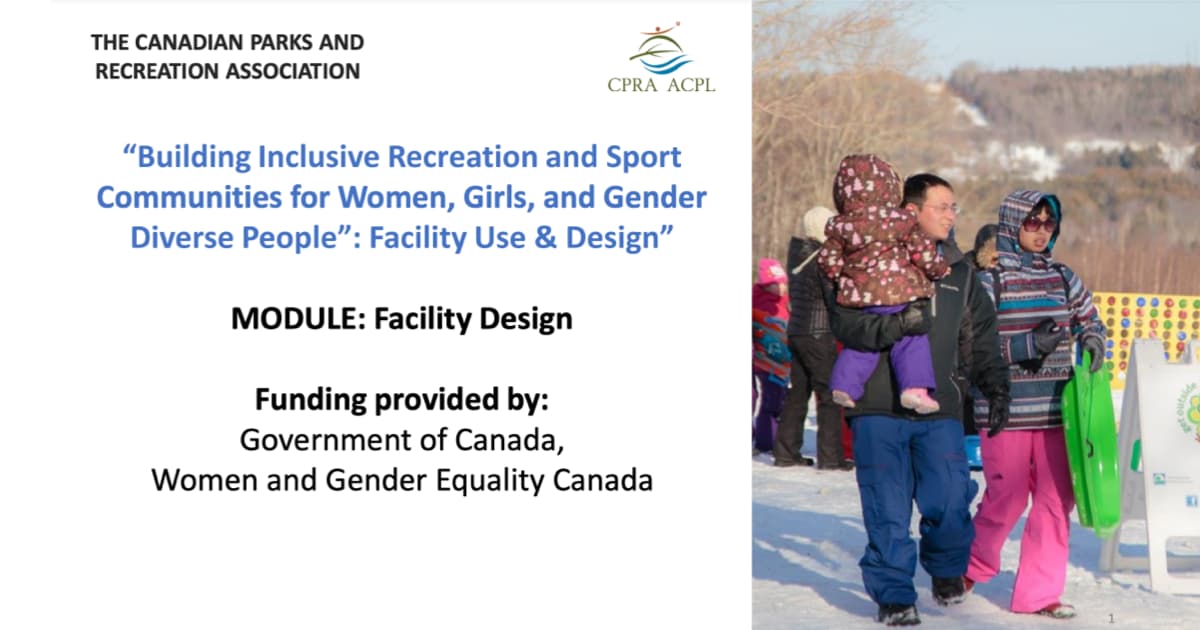 Building Inclusive Recreation and Sport Communities for Women and Girls: Facility Design Module